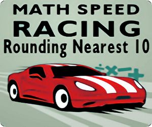 Hra: Math Speed Racing Rounding 10