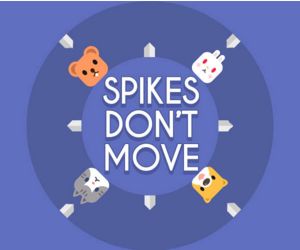 Hra: Spikes Don't Move